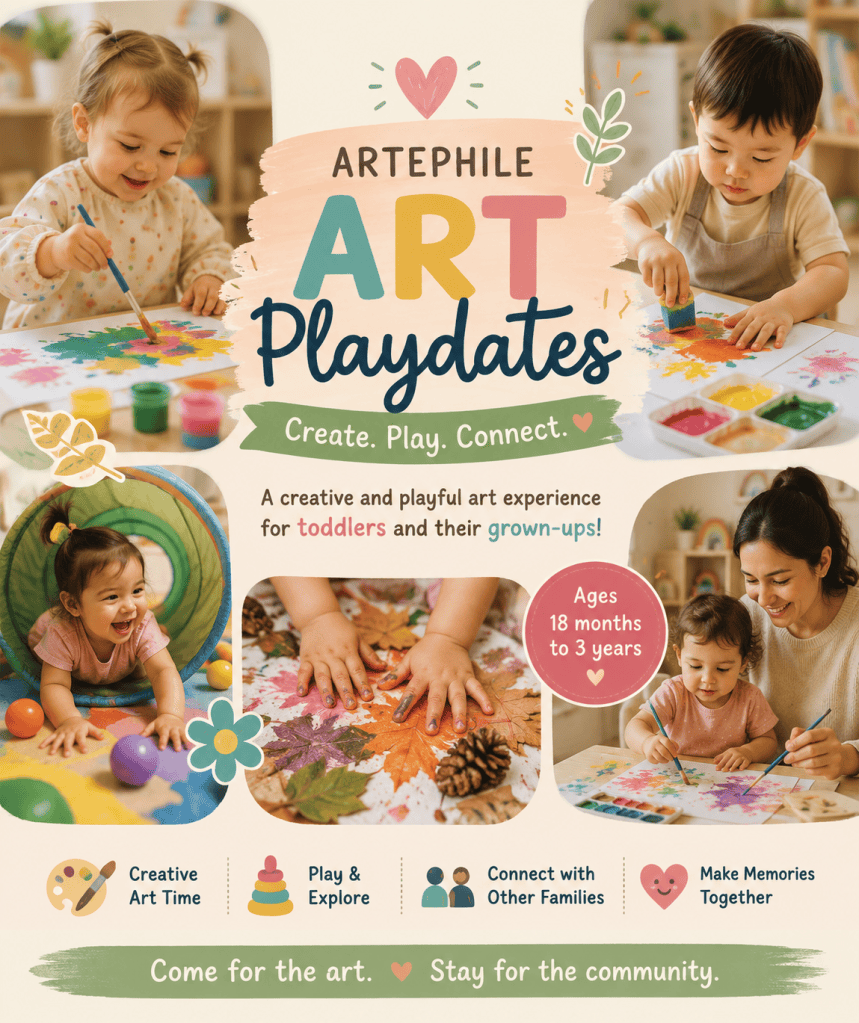 Artephile Art Playdates for toddlers and their grown-ups